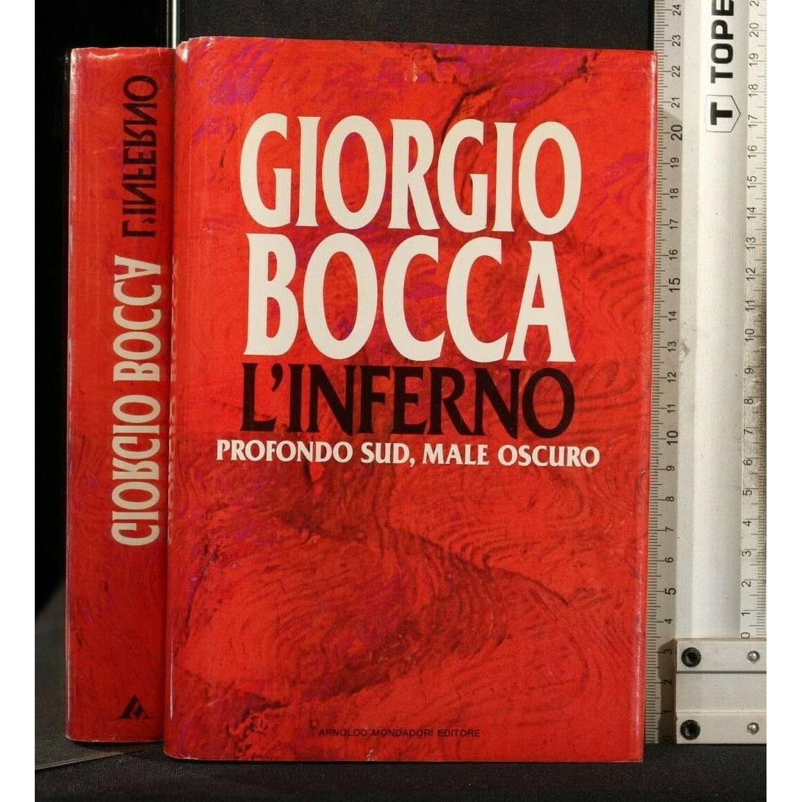 Libro - L'INFERNO PROFONDO SUD, MALE OSCURO - Bocca Giorgio