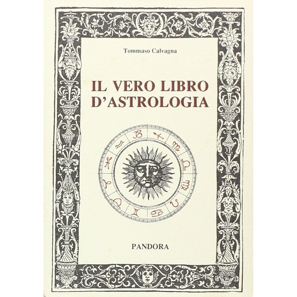 Il vero libro d'astrologia - Calvagna, Tommaso