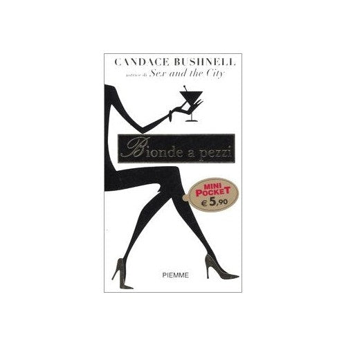 Libro - Bionde a pezzi - Bushnell, Candace