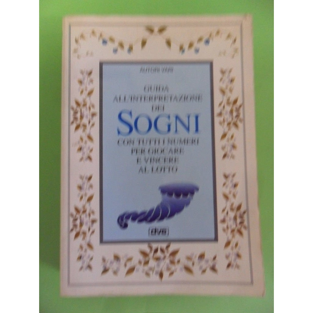 Libro - Guida all'interpretazione dei sogni (Italian Edition) - Tuan