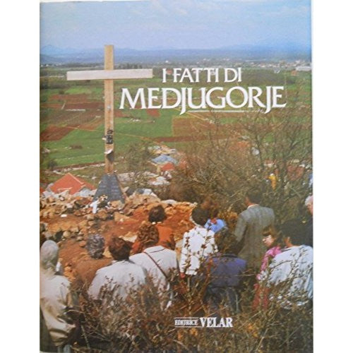 Book - THE FACTS OF MEDJUGORJE - don A. Bena