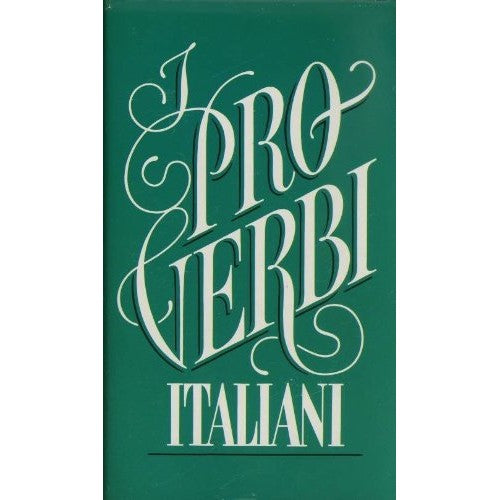 Book - Italian Proverbs; edited by Maria Pia Tosti Croce, with a note by D