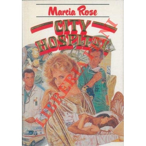 Libro - City hospital - ROSE Marcia -