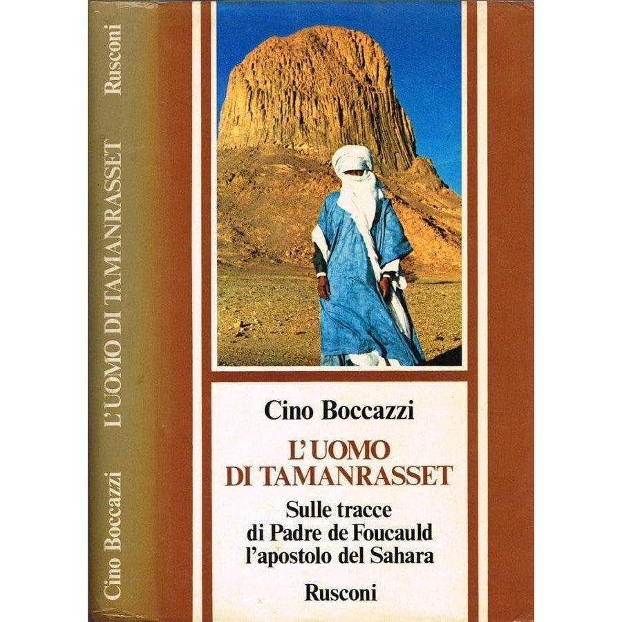 Libro - L'uomo di Tamanrasset Sulle tracce di padre - Cino, Boccazzi