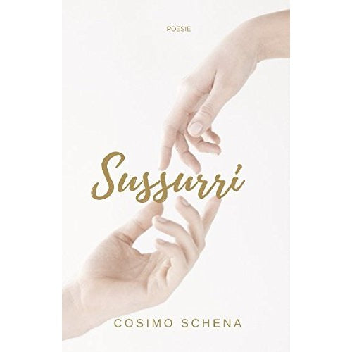Libro - Sussurri: Poesie - Schena, Cosimo