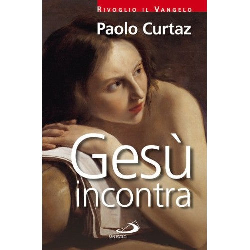 Libro - Gesù incontra - Curtaz, Paolo