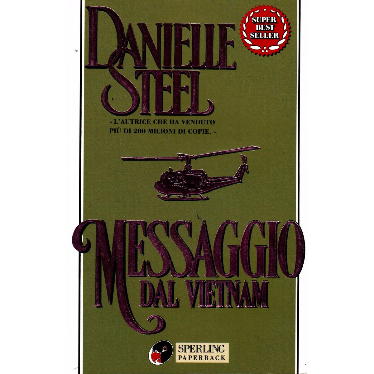 Libro - Messaggio dal Vietnam - Steel, Danielle
