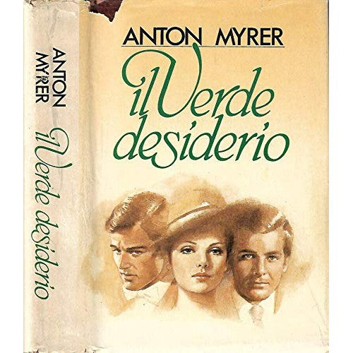 Book - GREEN DESIRE - Myrer Anton