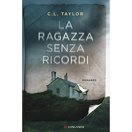 Libro - La ragazza senza ricordi - Taylor, C L