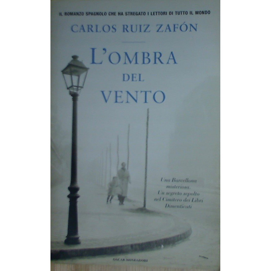 Libro - L'ombra del vento - Ruiz Zafón, Carlos