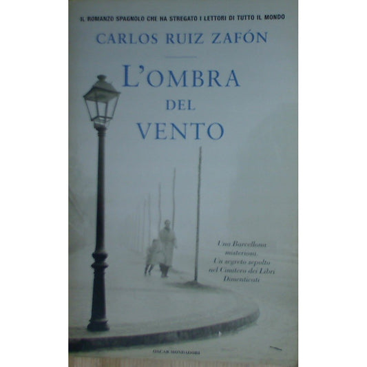 Libro - L'ombra del vento - Ruiz Zafón, Carlos