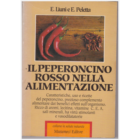Libro - Peperoncino rosso nell'alimentazione - Peletta, Elda