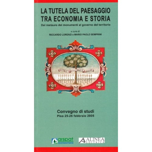 Libro - Tutela del paesaggio tra economia e storia - Lorenzi, R.