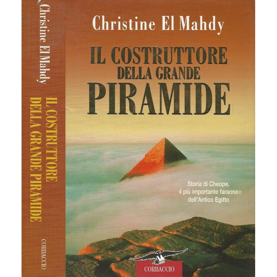 Libro - Il Costruttore della Grande Piramide Storia di cheope, il p