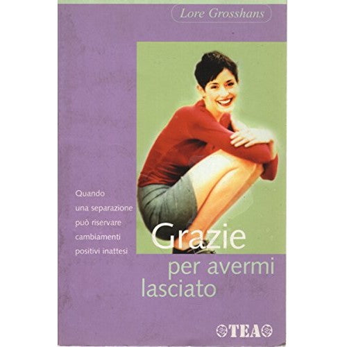 Libro - Grazie per avermi lasciato - Grosshans, Lore