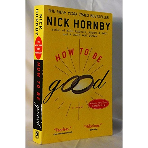 Book - How to be Good - Hornby, Nick