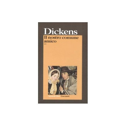Libro - Il nostro comune amico - 2 Volumi - Dickens, Charles