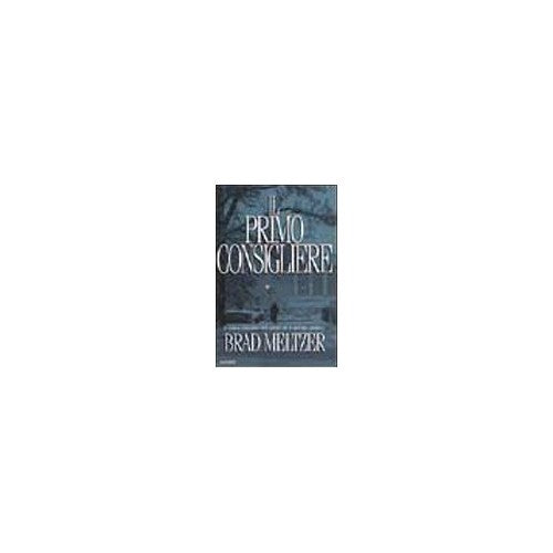 Libro - Il primo consigliere - Meltzer, Brad