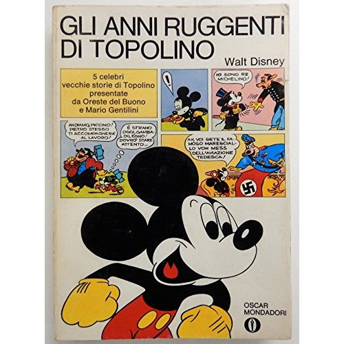 Libro - OSCAR MONDADORI N.206 GLI ANNI RUGGENTI DI TOPOLINO - 1°ED