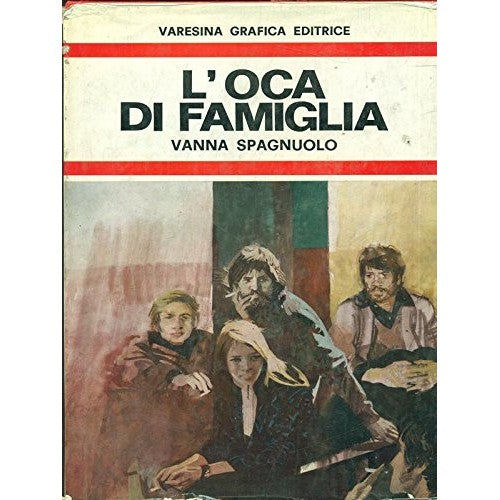 Book - The family goose - Vanna Spagnuolo