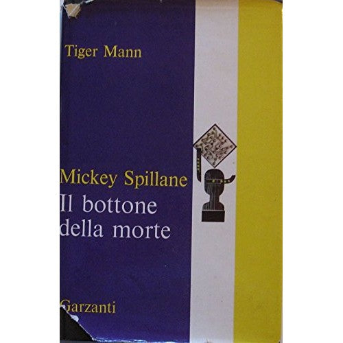 Libro - Il bottone della morte - Mickey, Spillane