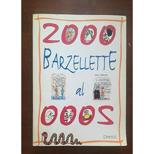 Libro - Duemila barzellette al 2000 - Stradiotti, Bonistall