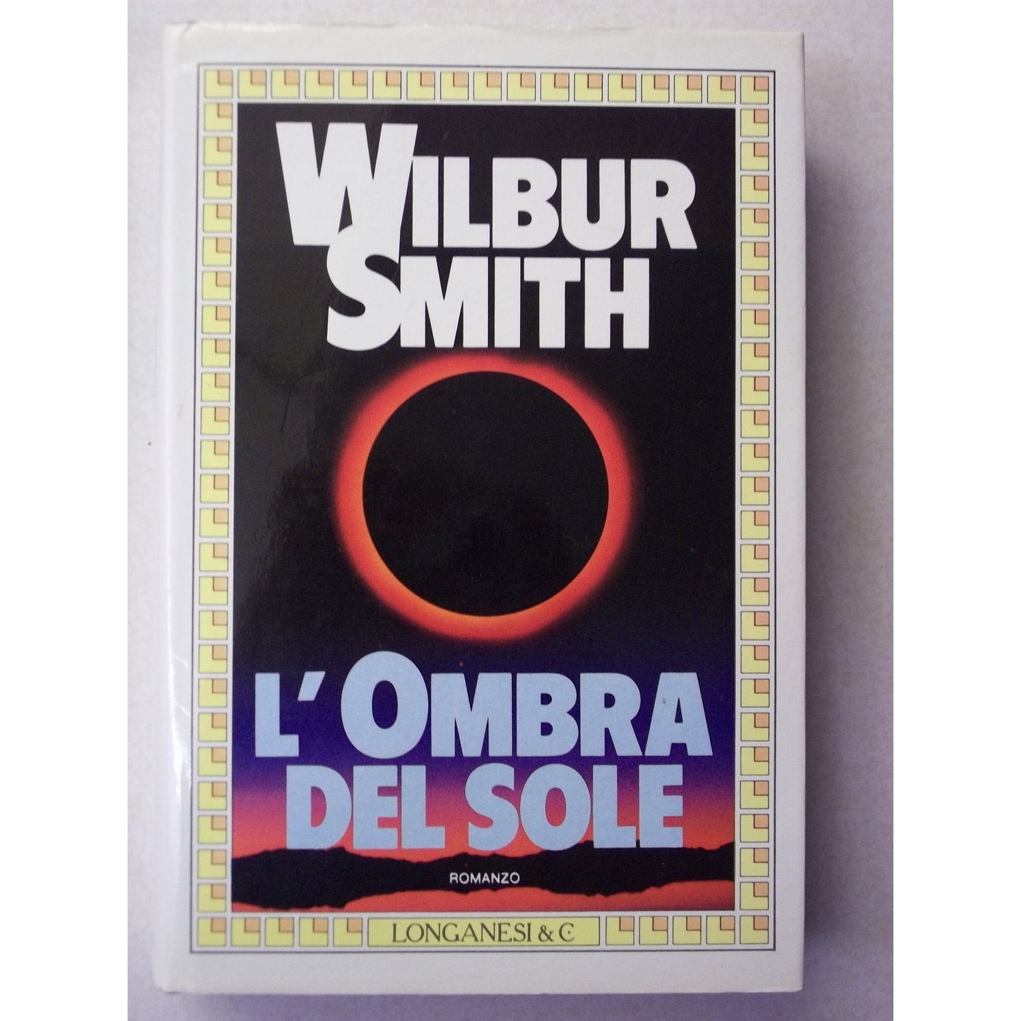 Libro - L'OMBRA DEL SOLE - Smith Wilbur