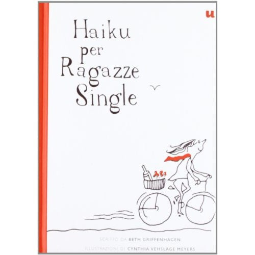 Libro - Haiku per ragazza single - Griffenhagen, Beth