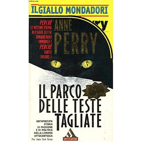 Book - THE PARK OF THE CUT OFF HEADS (giallo mondadori n. 2) - Perry Anne