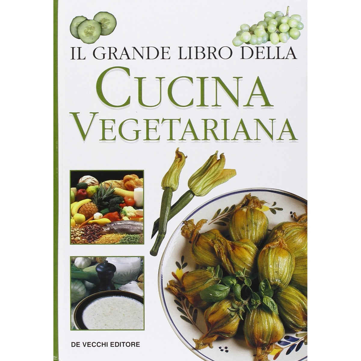 Il grande libro della cucina vegetariana