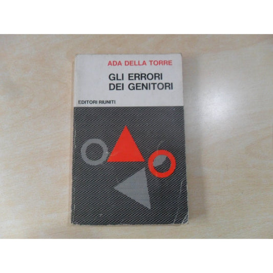 Libro - Gli errori dei genitori - Della, Torre, A - Della Torre, Ada