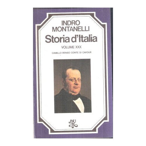 Libro - STORIA D'ITALIA VOL XXX - CAMILLO BENSO CONTE DI CAVOUR
