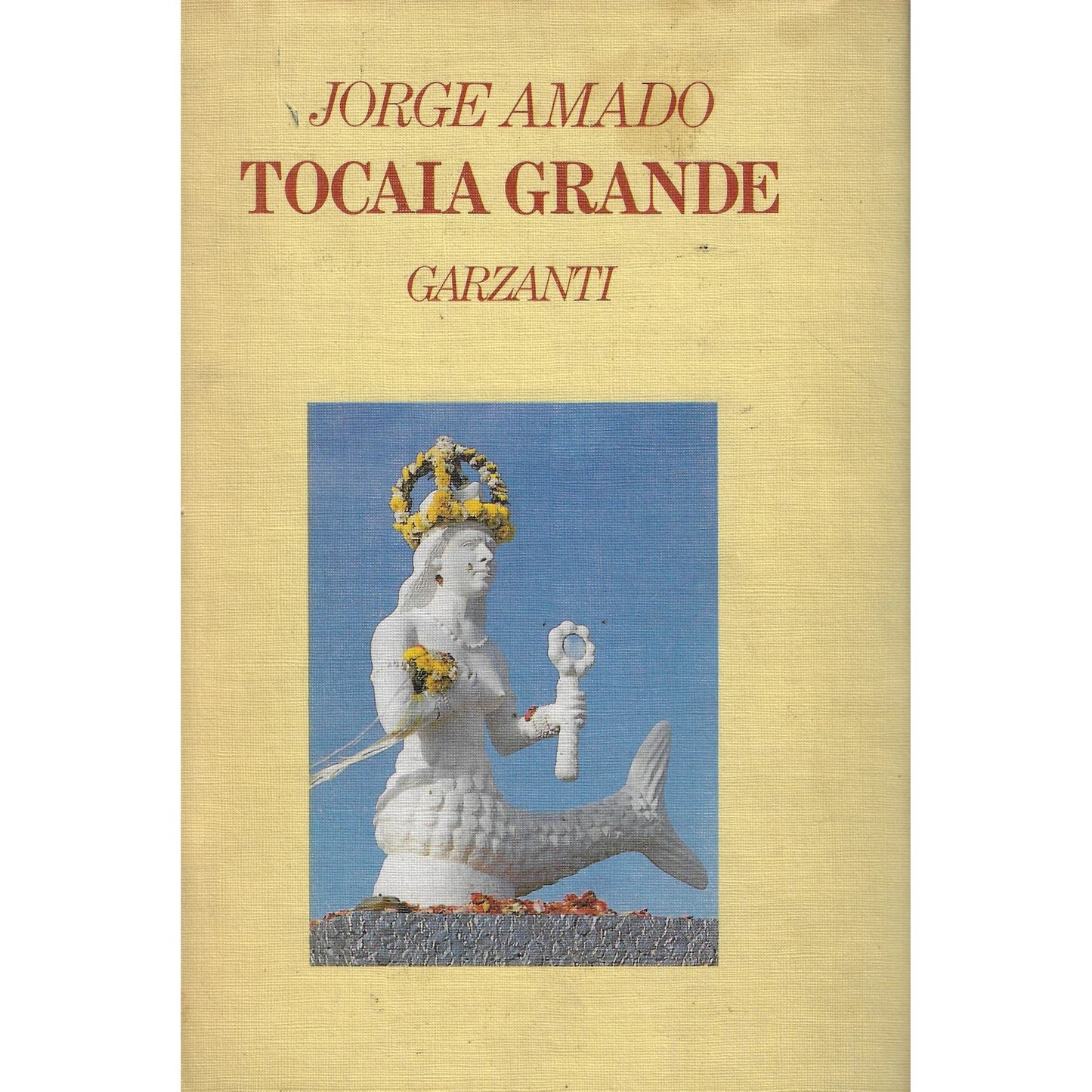 Libro - Tocaia Grande Amado 1 ediz Garzanti 1985 - Amado Jorge