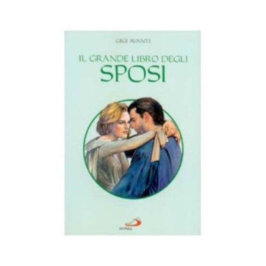 Il grande libro degli sposi - Avanti, G.