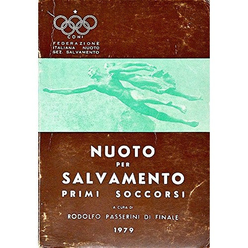 Book - Swimming for rescue. First aid for accidents i - (PASSERINI DI FINALE Rofolfo) -
