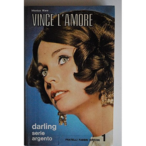 Libro - Vince l'amore - WARE Monica -