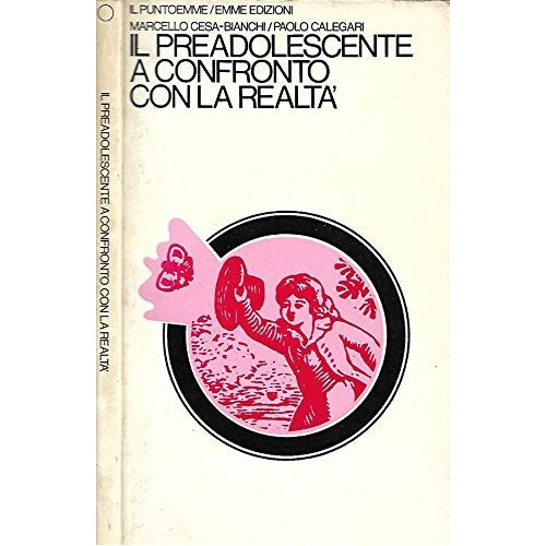 Libro - IL PREADOLESCENTE A CONFRONTO CON LA REALTA' - Aa Vv