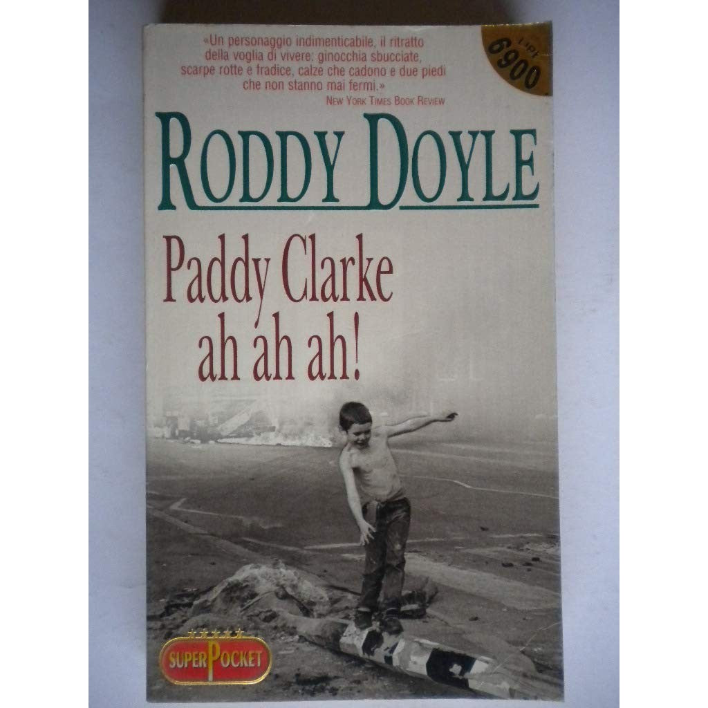 Libro - Paddy Clarke ah ah ah! - Doyle, Roddy