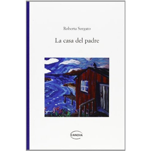 Libro - La casa del padre - Sorgato, Roberta