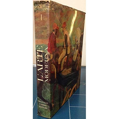 Libro - L'arte moderna (vol I) Realtà e forma nel postimpressionism
