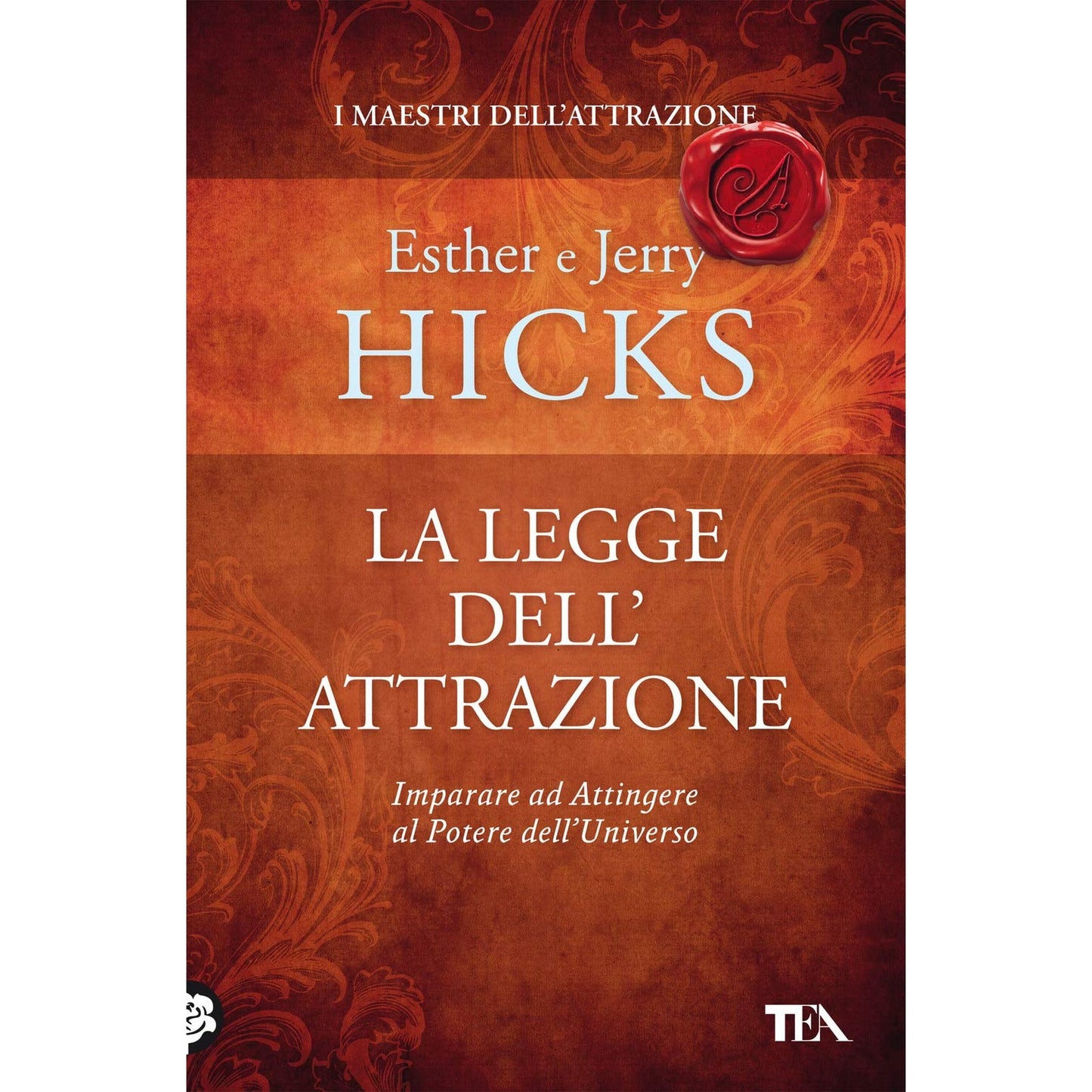 Libro - La legge dell'attrazione - Hicks, Esther