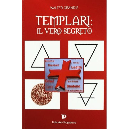 Libro - Templari: il vero segreto - Grandis, Walter