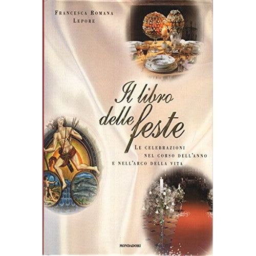 Il libro delle feste - Lepore, Francesca R.