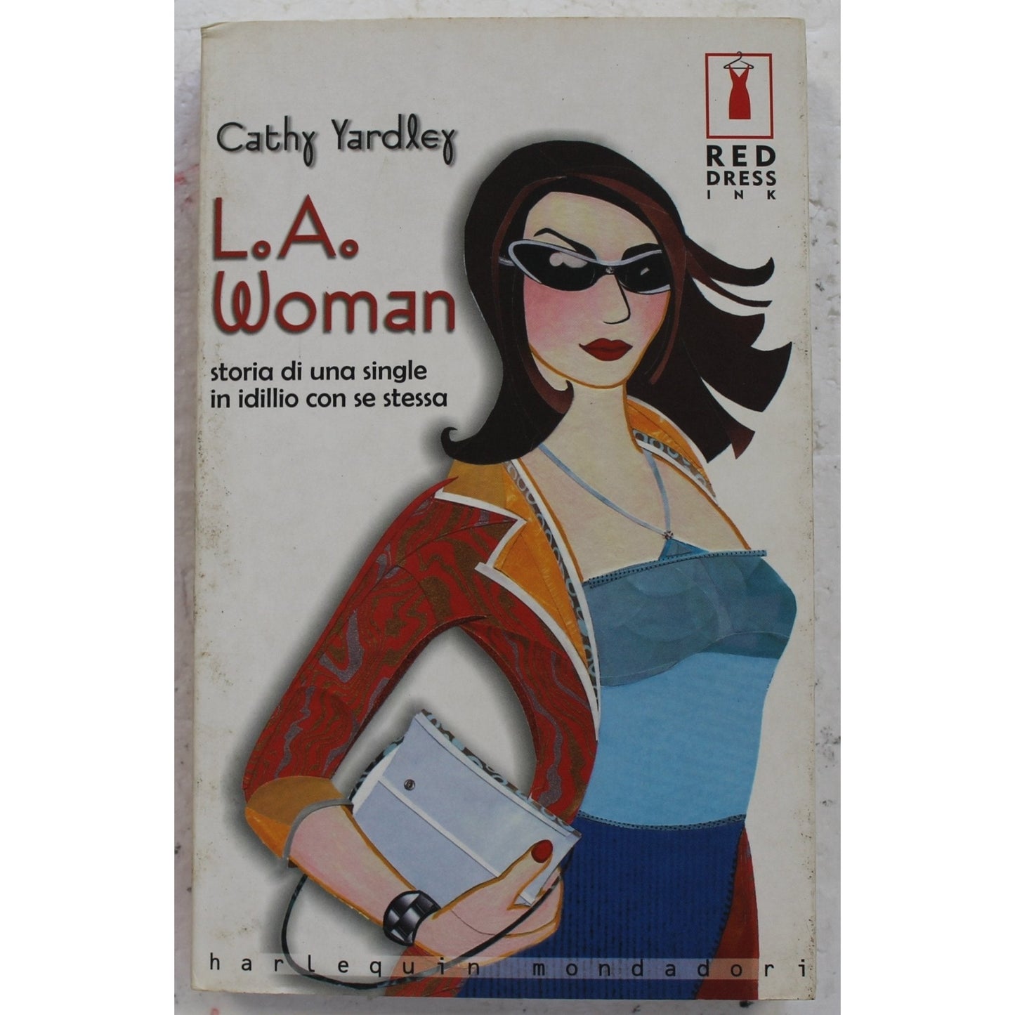 Libro - L A Woman Storia di una single in idillo co - Cathy, Yardley