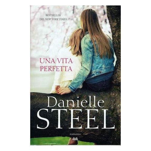 Libro - Una vita perfetta - Danielle, Steel