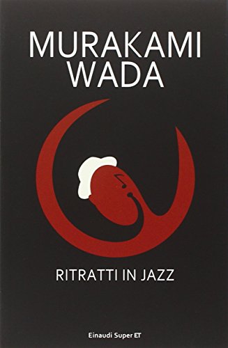 Libro - Ritratti in jazz - Murakami, Haruki