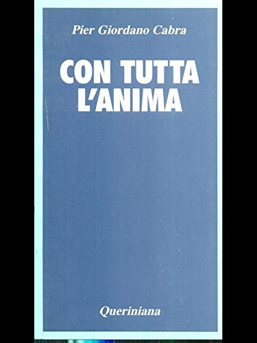 Libro - Con tutta l'anima - Pier, Giordano Cabra