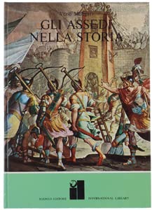 Libro - Gli assedi nella storia - Melegari Vezio.