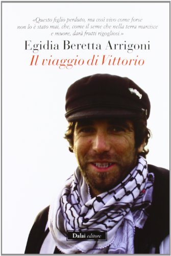 Libro - Il viaggio di Vittorio - Beretta Arrigoni, Egidia