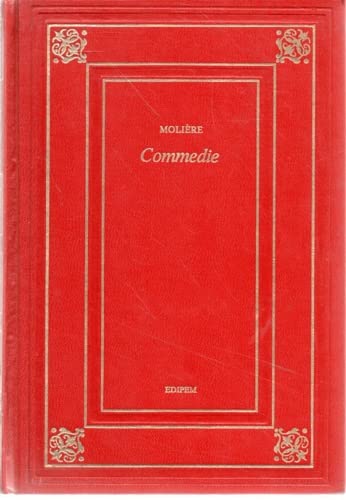 Libro - Commedie; Tartufo, Il misantropo, L'avaro - Carlo Goldoni